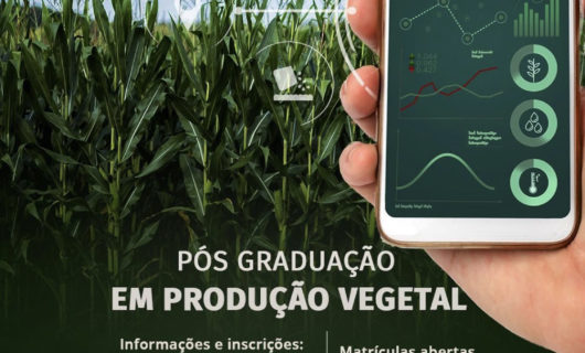 Matrículas abertas para a Pós-graduação em Produção Vegetal