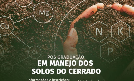 Matrículas abertas para Pós-graduação em Manejo dos Solos do Cerrado